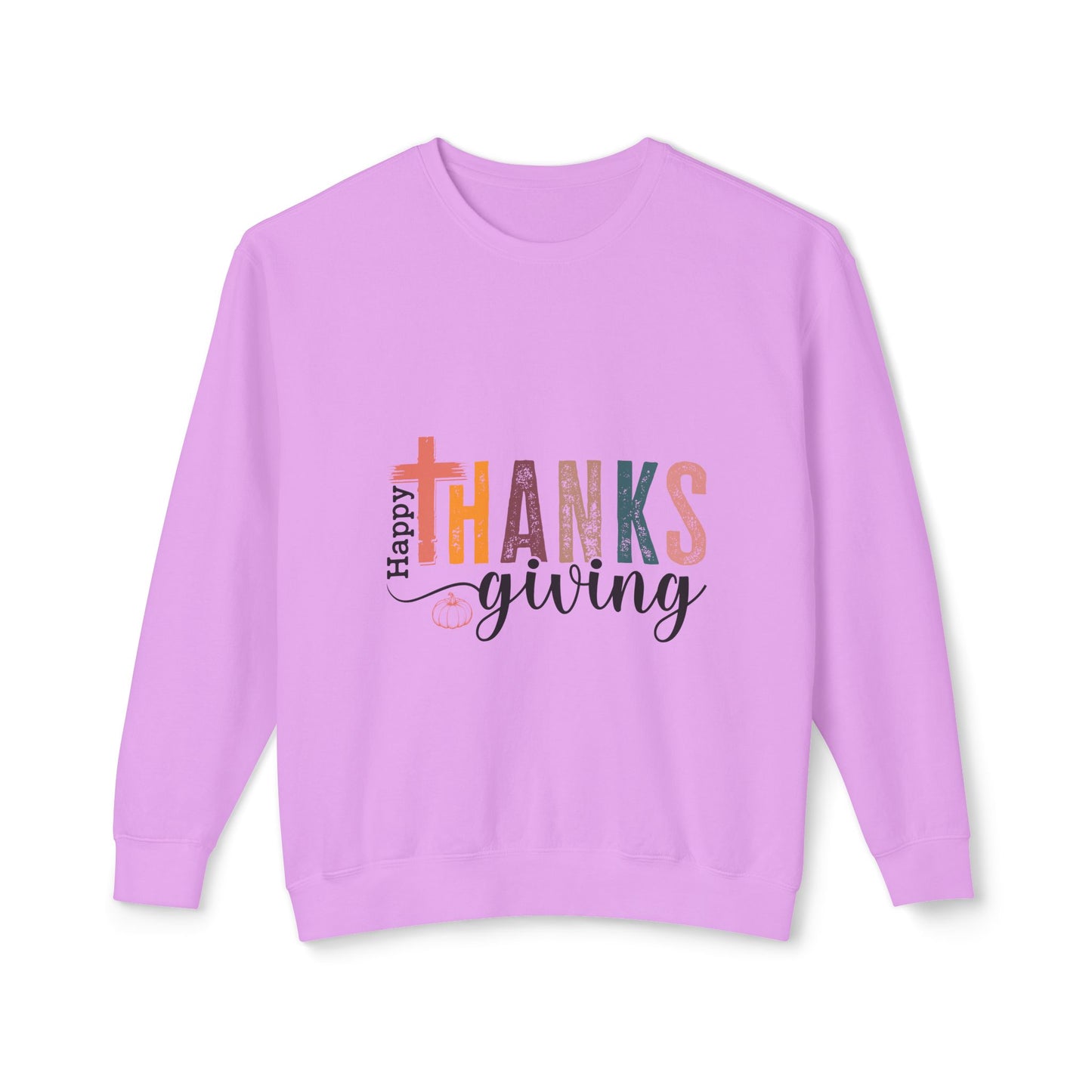 Women's Thanksgiving Unisex Lightweight Crewneck Sweatshirt Have a Happy Thanksgiving!