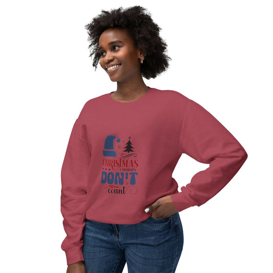 Women's Christmas Unisex Lightweight Crewneck Sweatshirt Christmas Calories Don't Count