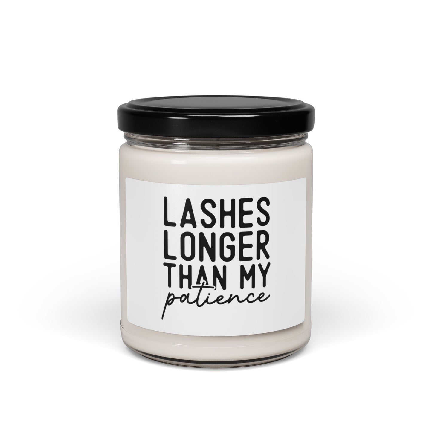 Funny Sayings Scented Soy Candle, 9oz Lashes Longer Than My Patience