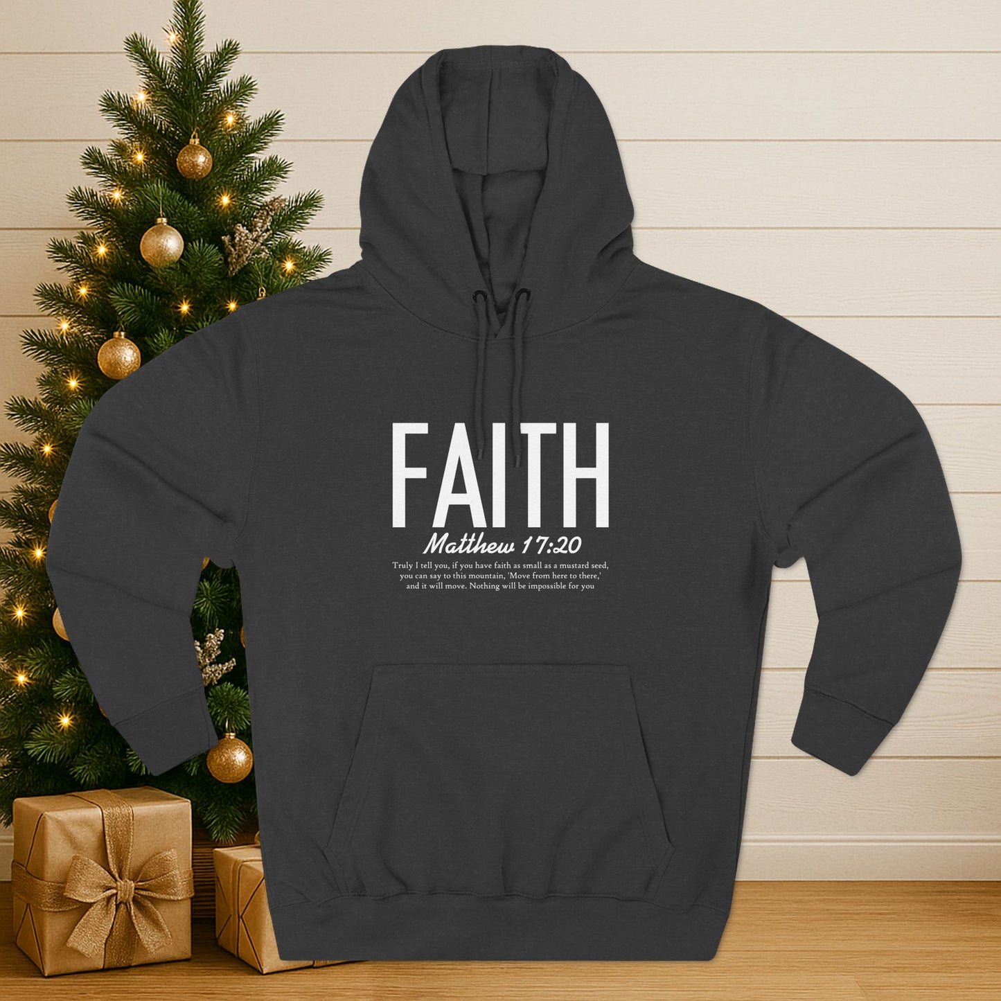 Faith Hoodie – Matthew 17:20 Christian Fleece Pullover