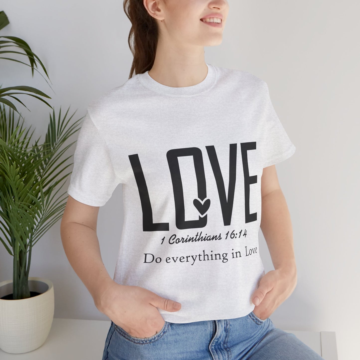 LOVE 1 Corinthians 16:14 Tee — "Do Everything in Love" Christian T-Shirt