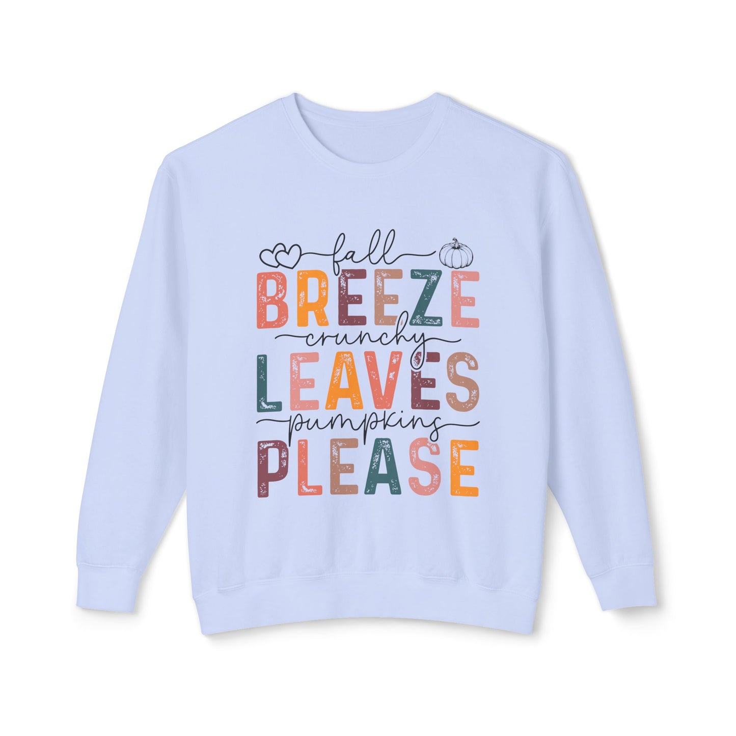 Women's Thanksgiving Unisex Lightweight Crewneck Sweatshirt Breeze Leaves Please