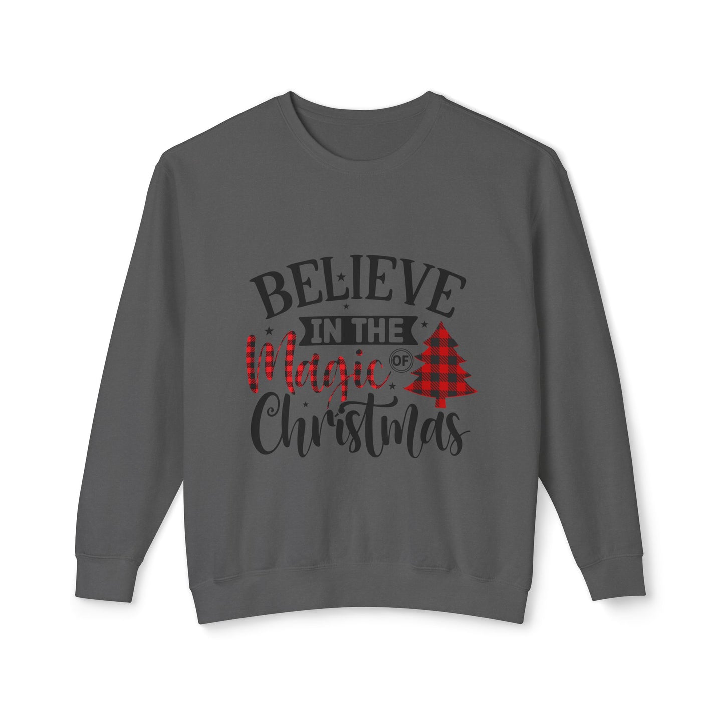 Women's Christmas Unisex Lightweight Crewneck Sweatshirt Believe In The Power Of Christmas Magic