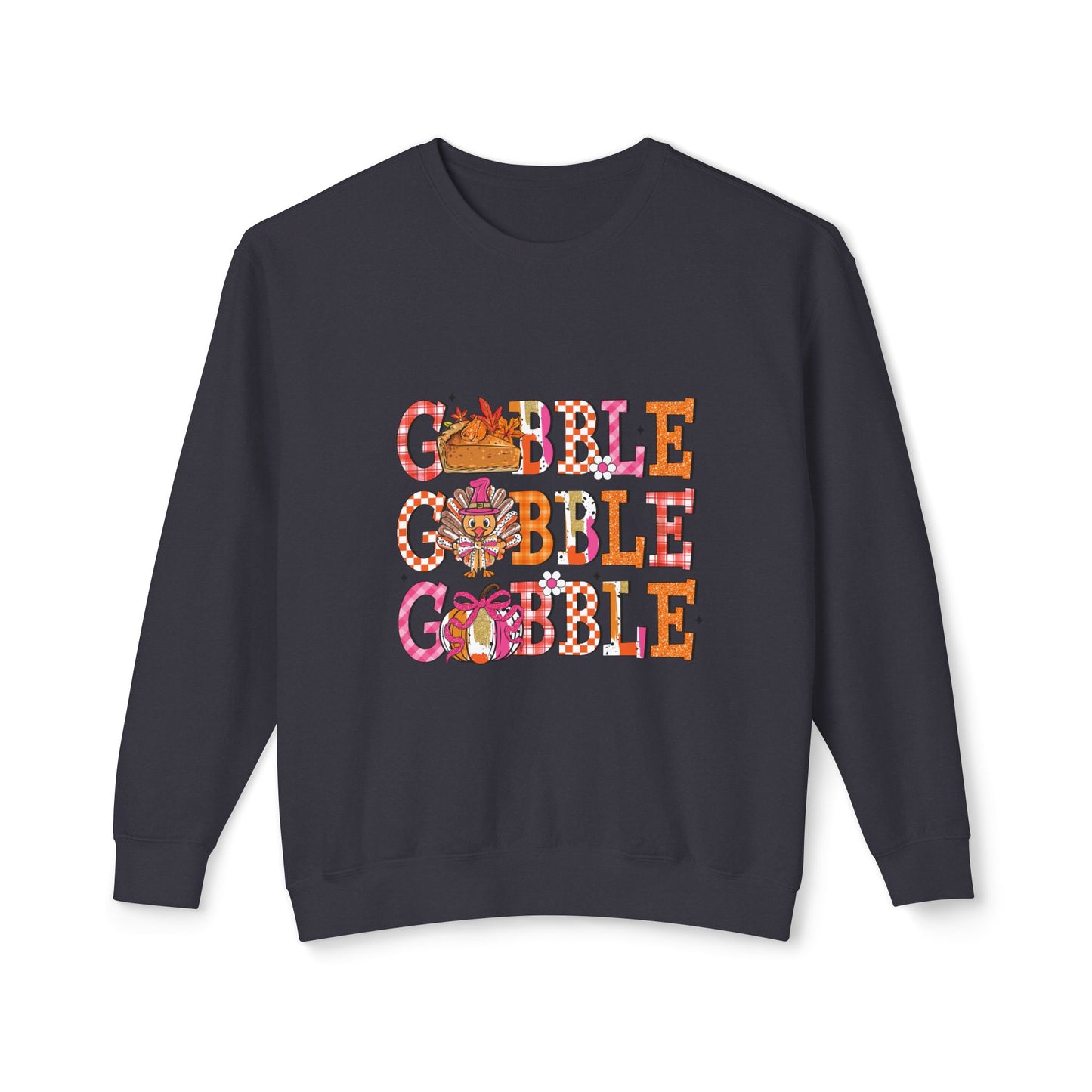 Women's Thanksgiving Unisex Lightweight Crewneck Sweatshirt Turkeys Go Gobble Gobble Gobble