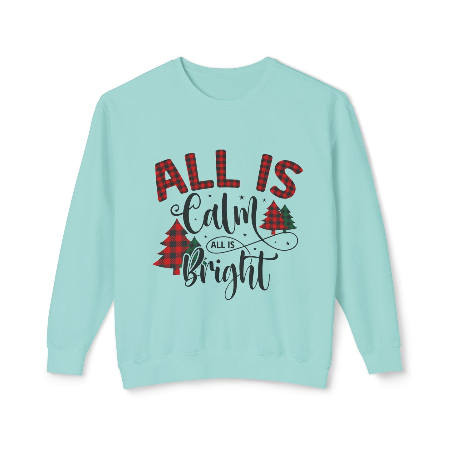 Women's Christmas Unisex Lightweight Crewneck Sweatshirt All is Clear Allis Bright