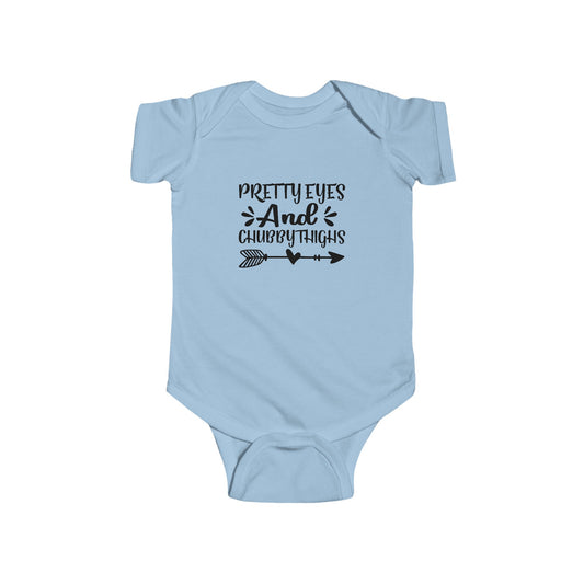 Infant Fine Jersey Bodysuit Pretty Eyes and Chubby Thighs