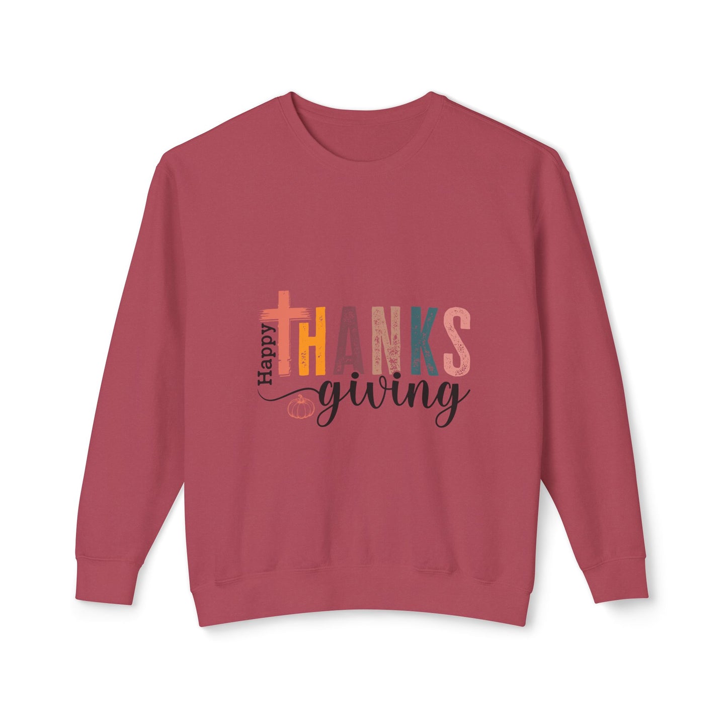 Women's Thanksgiving Unisex Lightweight Crewneck Sweatshirt Have a Happy Thanksgiving!