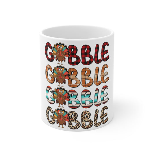 Festive Thanksgiving Ceramic Mug 11oz Gobble Gobble Gobble Your Turkey During The Holidays