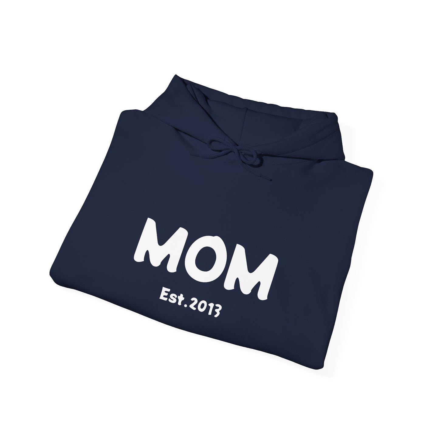 MOM Est.2013 Unisex Heavy Blend™ Hooded Sweatshirt Hoodies For New Moms 2013