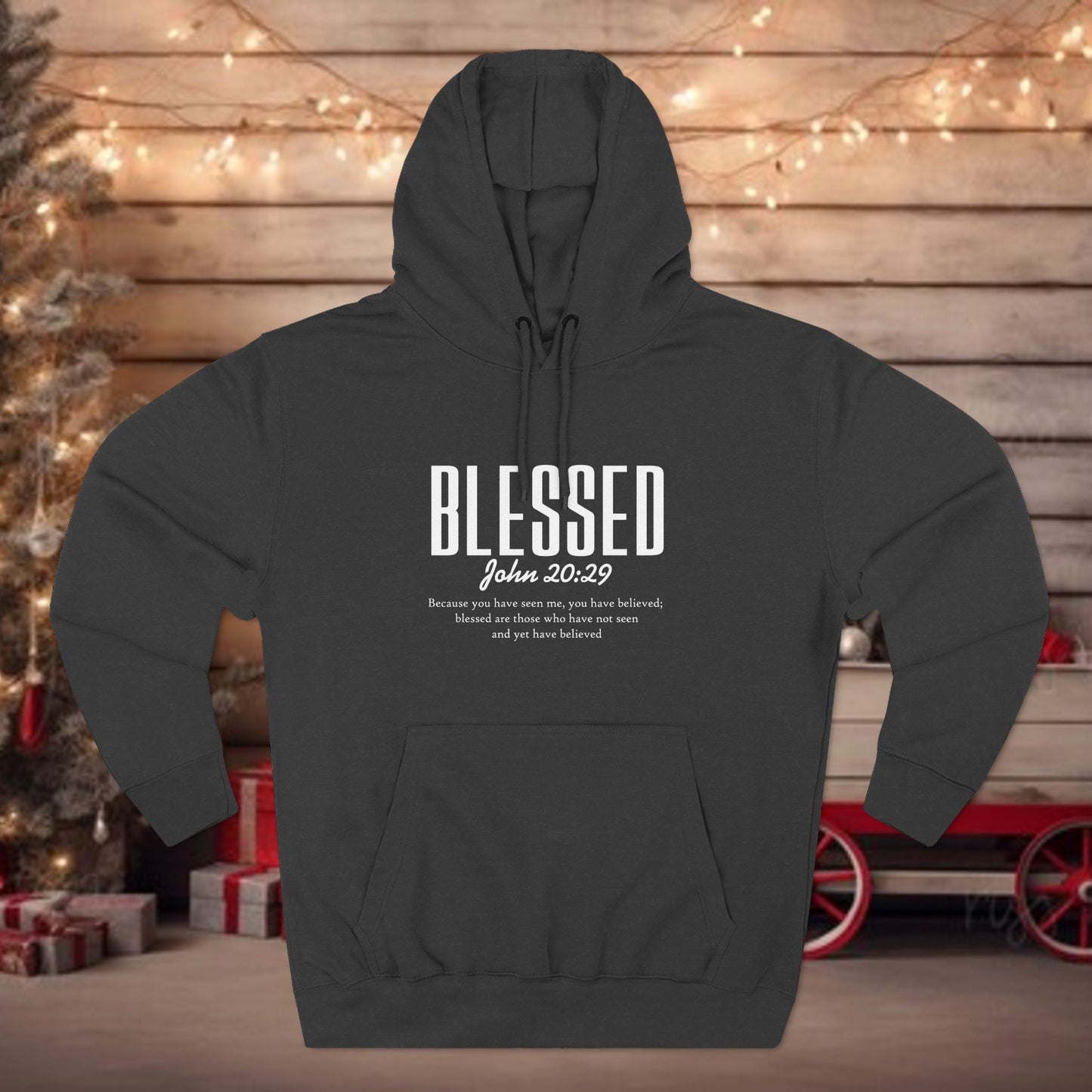 Blessed Hoodie — Faith Scripture Pullover (John 20:29)