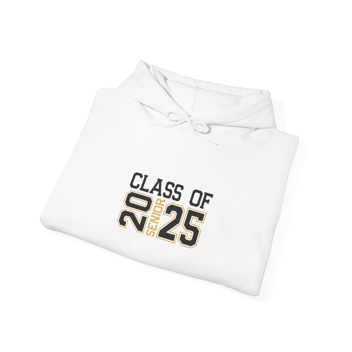 Senior Class 0f 2025 Hooded Sweatshirt. Onto The Next Chapter of Your Life. Congratulations on Your Achievement! Class of 2025