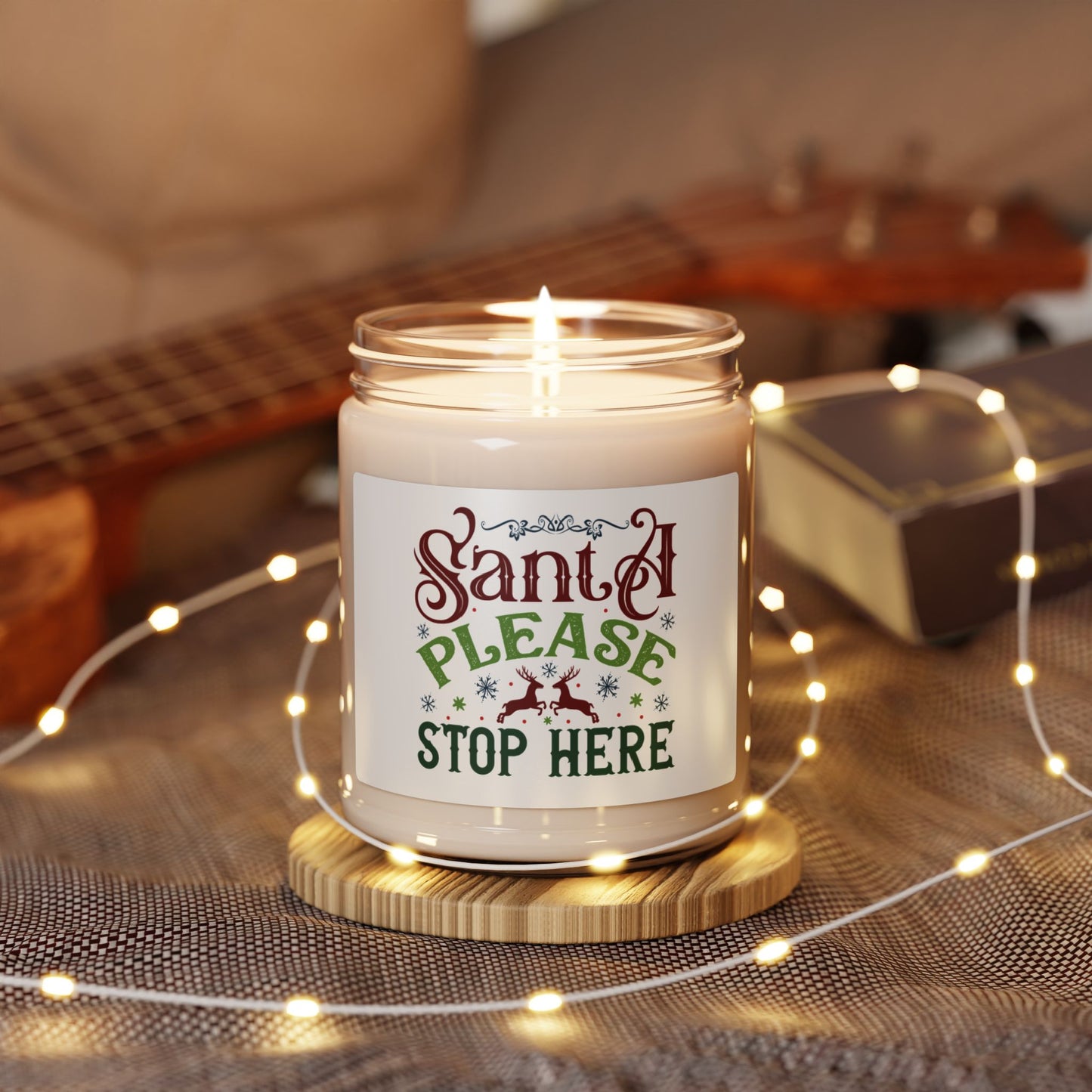 Christmas Themed Scented Soy Candle, 9oz Santa Please Stop Here