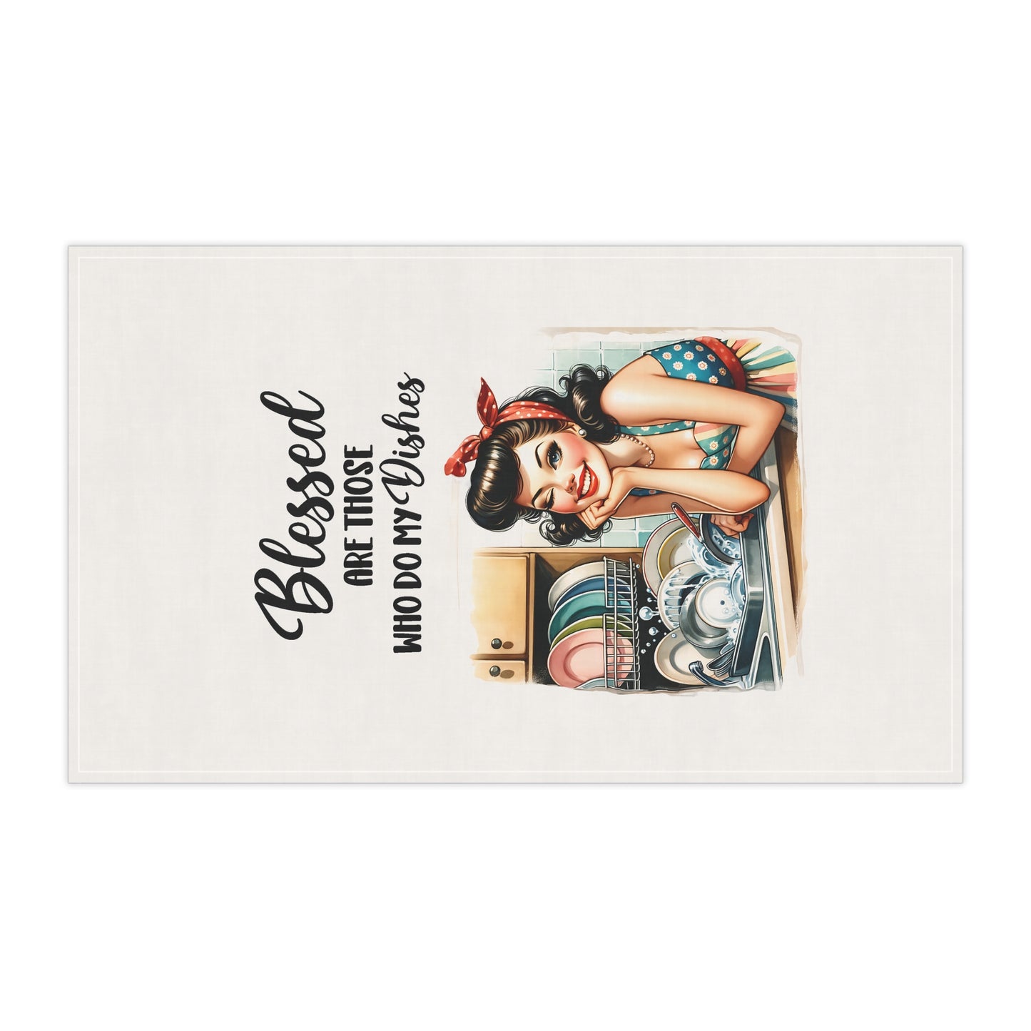 Retro Funny Housewife Tea Towels (cotton, poly) Blessed are Those Who Do My Dishes