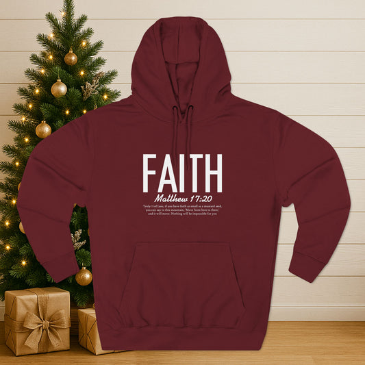 Faith Hoodie – Matthew 17:20 Christian Fleece Pullover
