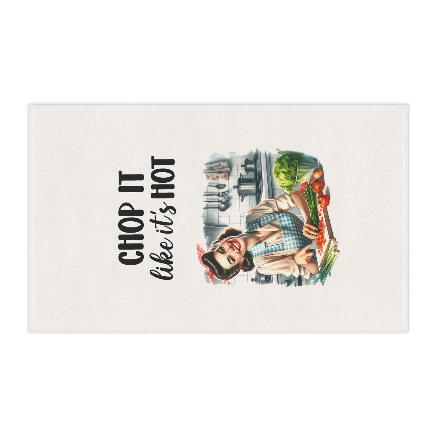 Retro Funny Housewife Tea Towels (cotton, poly) Chop It Like It's Hot