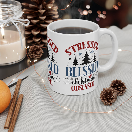 Festive Christmas Ceramic Coffee and Tea Mug 11oz Blessed Stressed and Christmas Obssessed