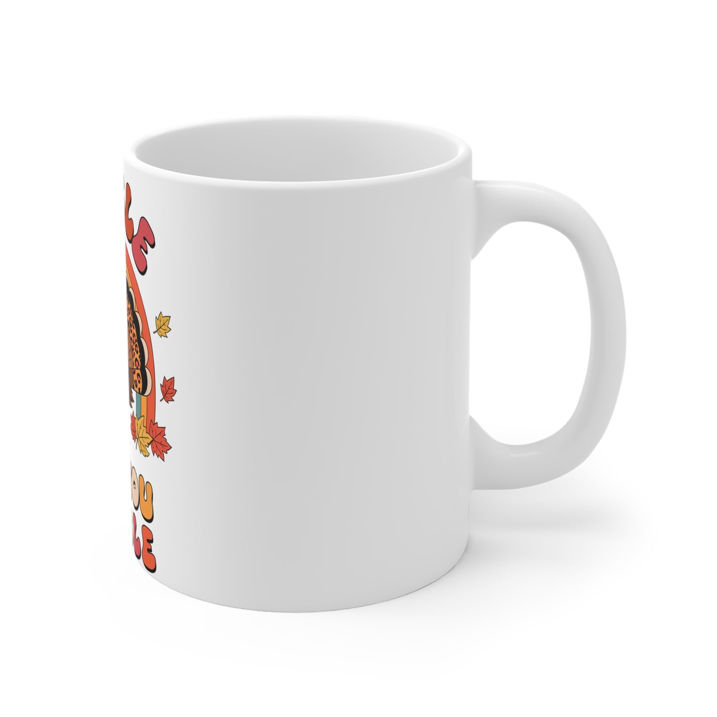 Festive Thanksgiving Ceramic Mug 11oz Gobble That Turkey Till You Wobble And Then Eat Pie