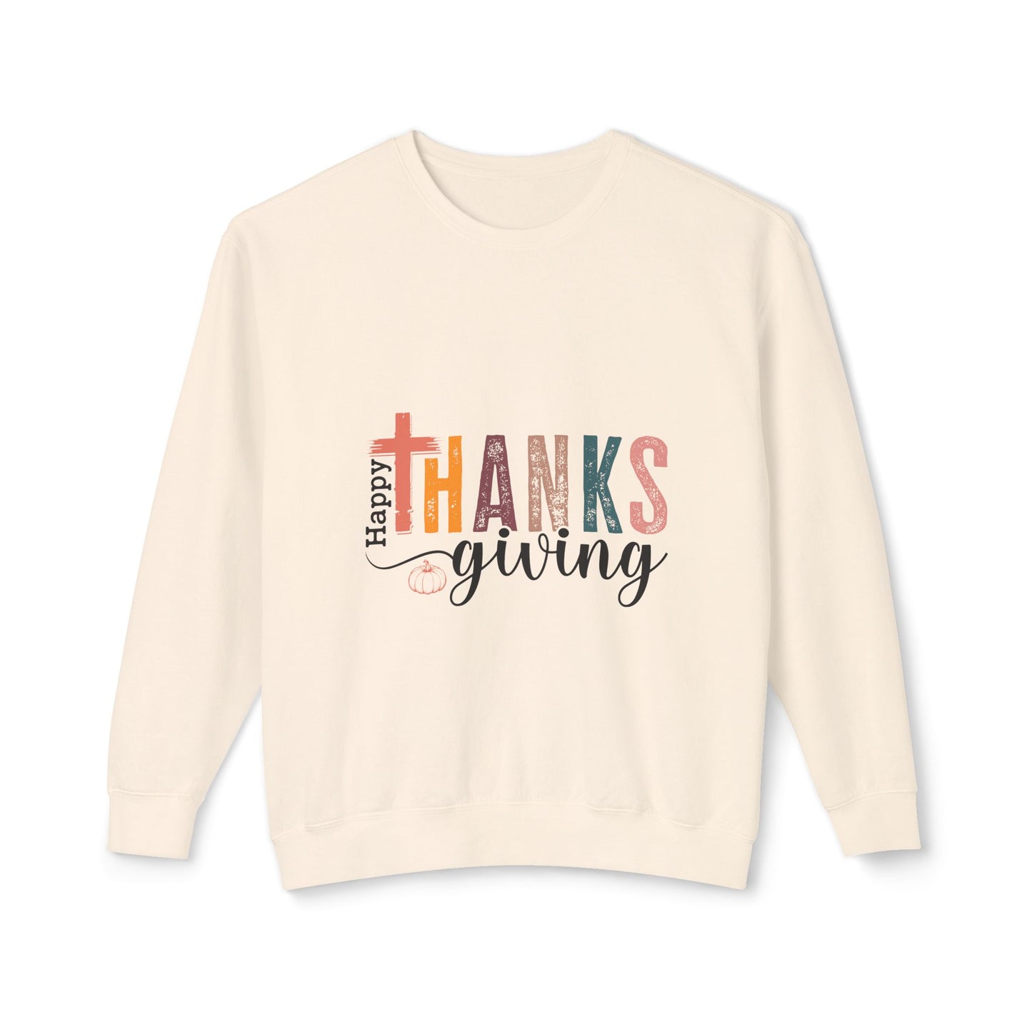 Women's Thanksgiving Unisex Lightweight Crewneck Sweatshirt Have a Happy Thanksgiving!