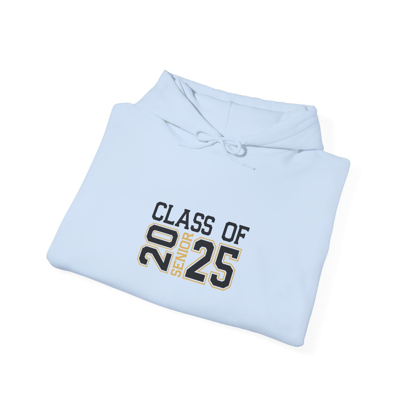 Senior Class 0f 2025 Hooded Sweatshirt. Onto The Next Chapter of Your Life. Congratulations on Your Achievement! Class of 2025