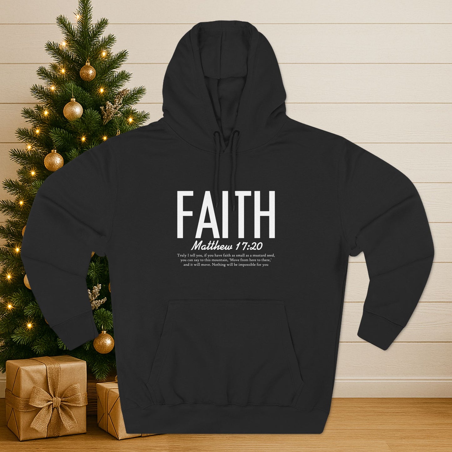 Faith Hoodie – Matthew 17:20 Christian Fleece Pullover