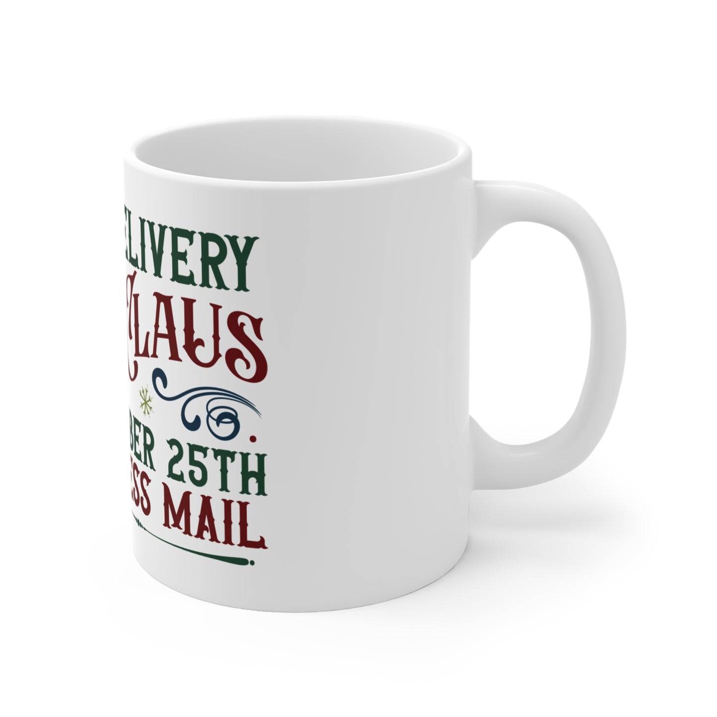 Christmas Themed Ceramic Mug 11oz Special Delivery From Santa Claus