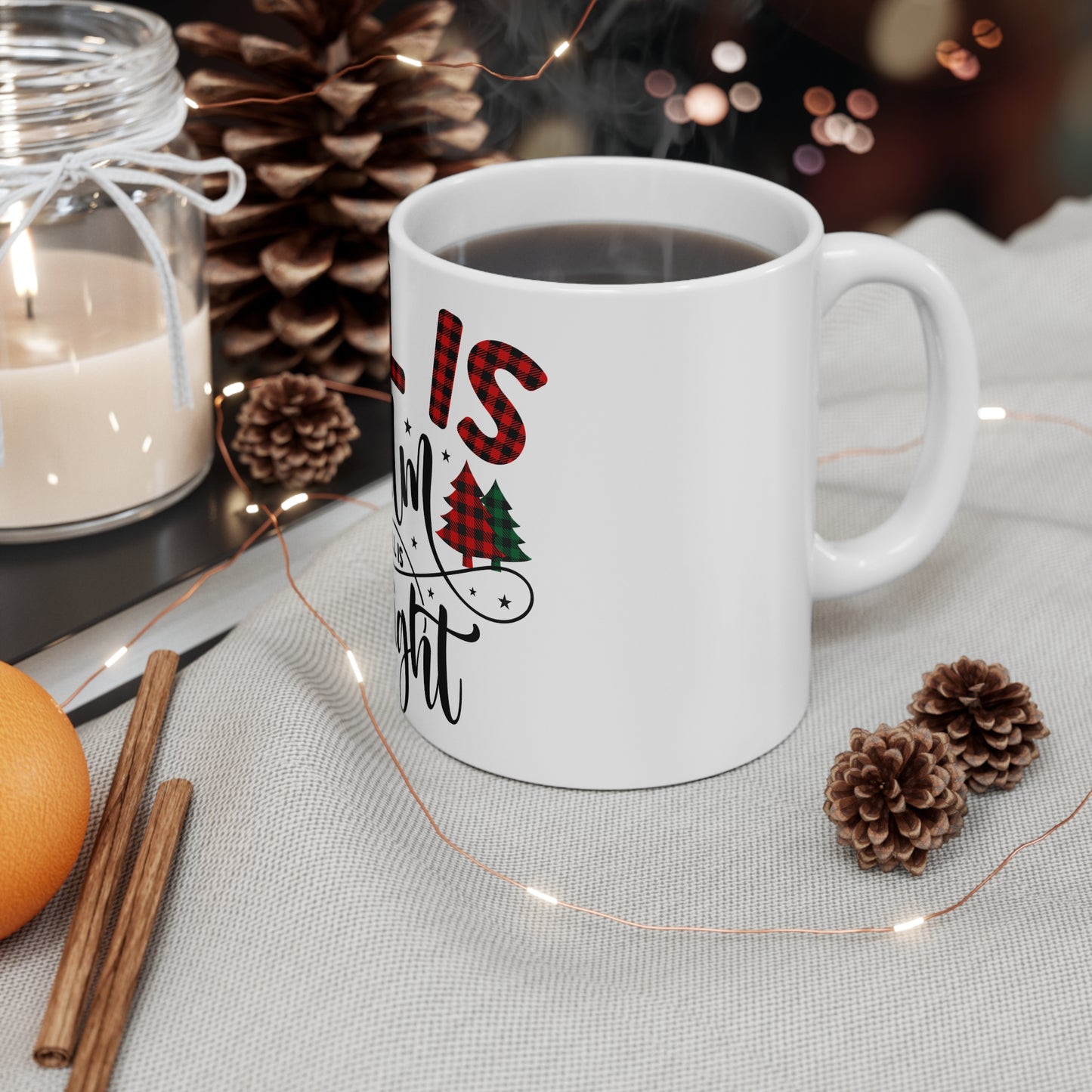 Christmas Themed Ceramic Mug 11oz All is Calm All Is Biright