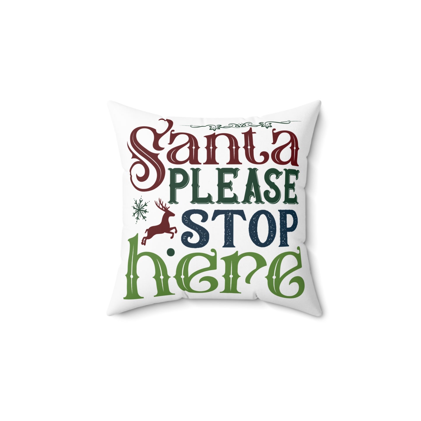 Christmas Themed Spun Polyester Square Pillow Santa Please Stop Here