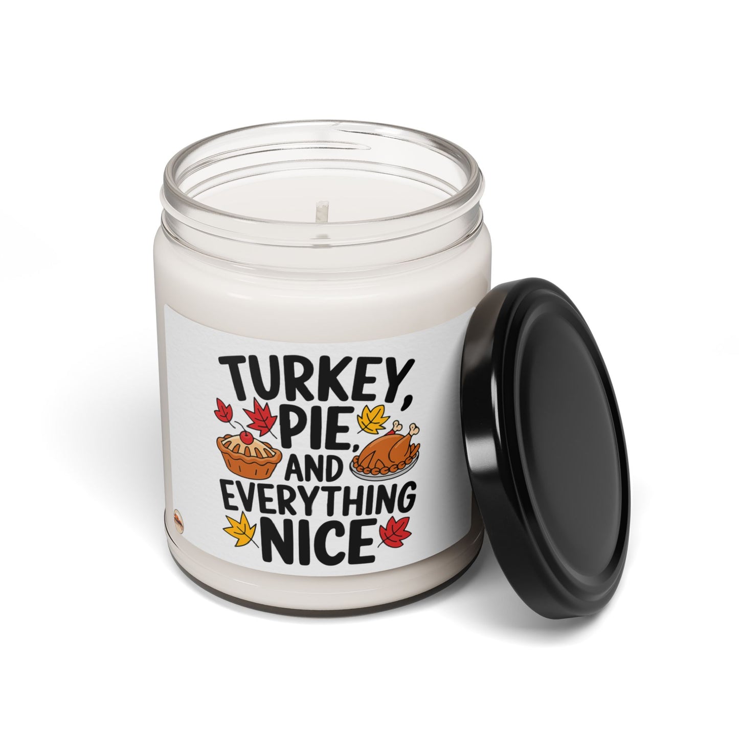 Thanksgiving Themed Scented Soy Candle, 9oz Turkey Pie and Everything Nice