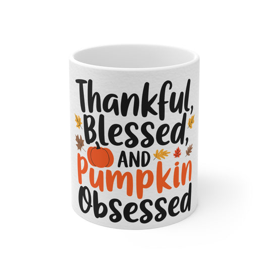 Festive Thanksgiving Ceramic Mug 11oz Thankful Blessed and Pumpkin Obsessed