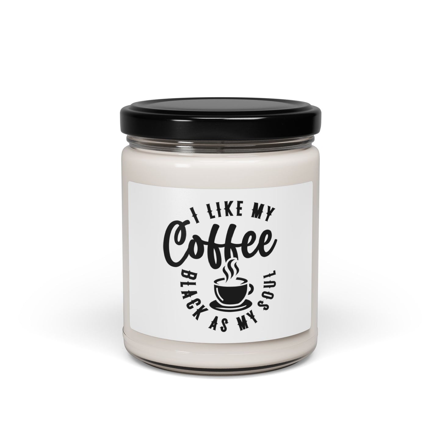 Funny Sayings Scented Soy Candle, 9oz I Like My Coffee Black Like My Soul