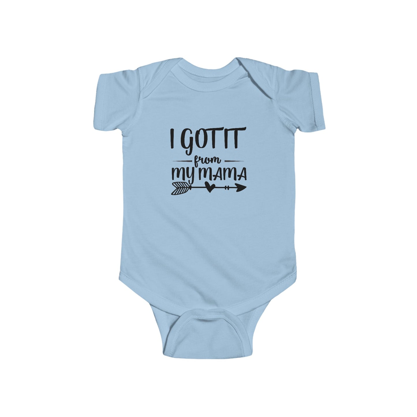 Infant Fine Jersey Bodysuit I Got It From My Momma