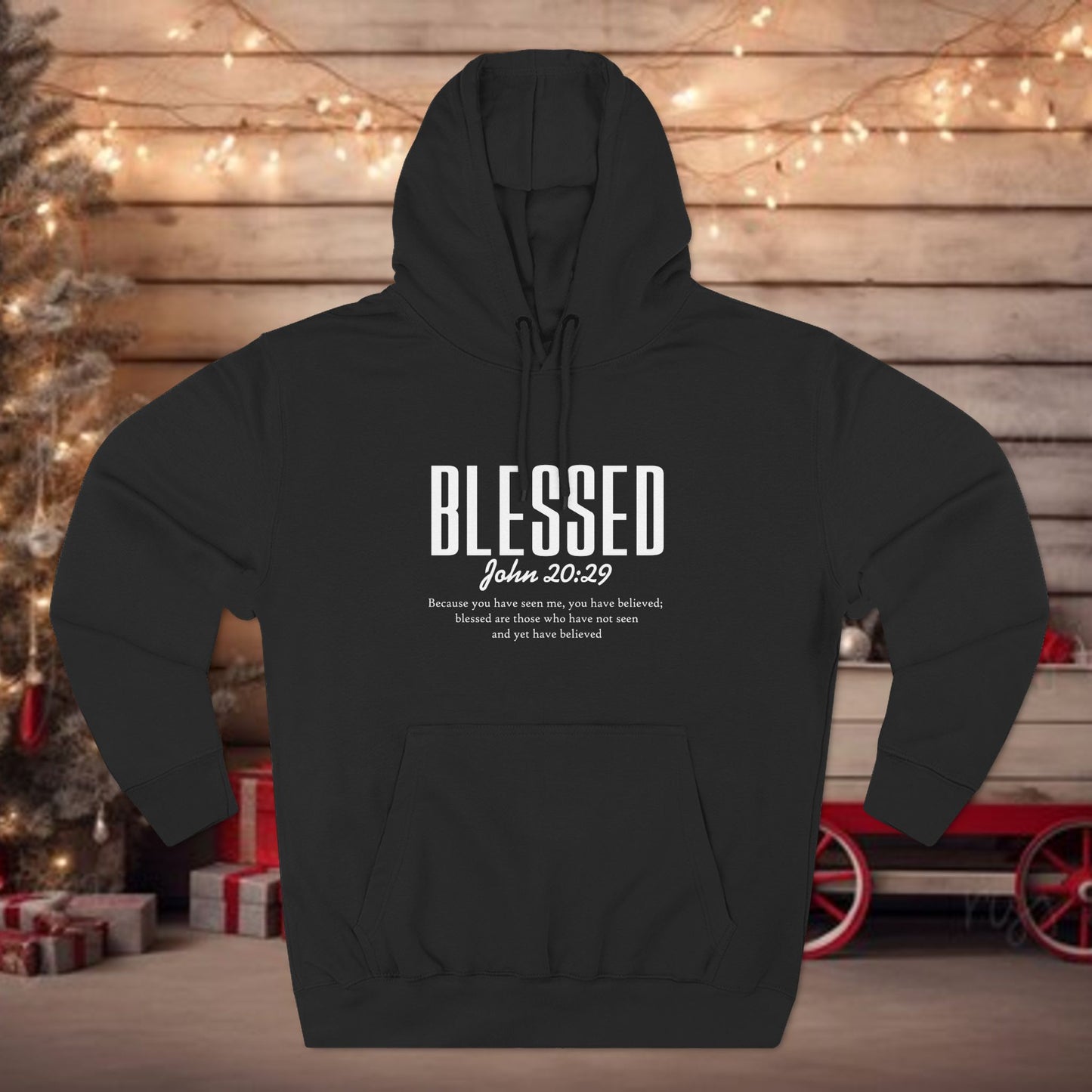 Blessed Hoodie — Faith Scripture Pullover (John 20:29)