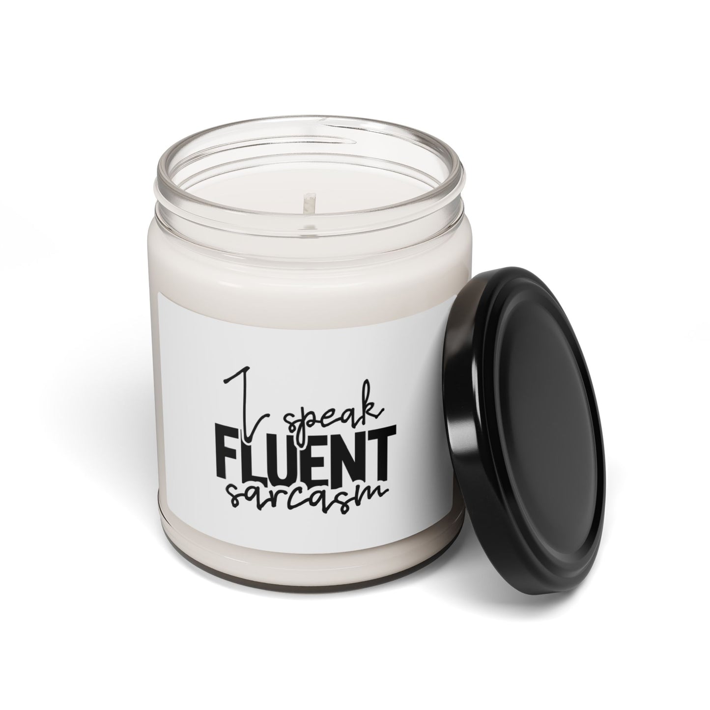 Funny Sayings Scented Soy Candle, 9oz I Speak Fluent Sarcasm