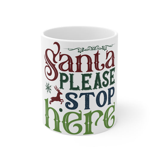 Christmas Themed Ceramic Mug 11oz Santa Please Stop Here Two