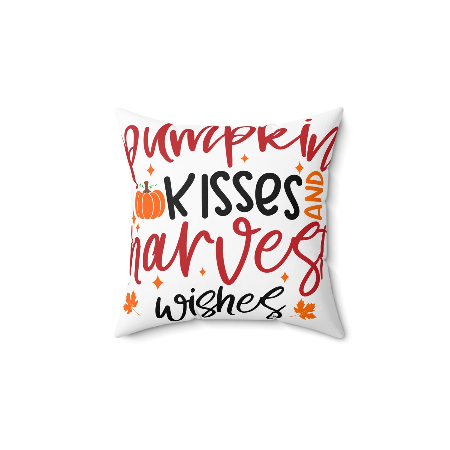 Festive Thanksgiving Spun Polyester Square Pillow Pumpkin Kisses Harvest Wishes