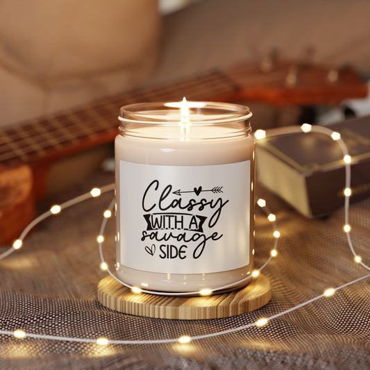 Funny Sayings Scented Soy Candle, 9oz I'm Classy But I Have a Savage Side