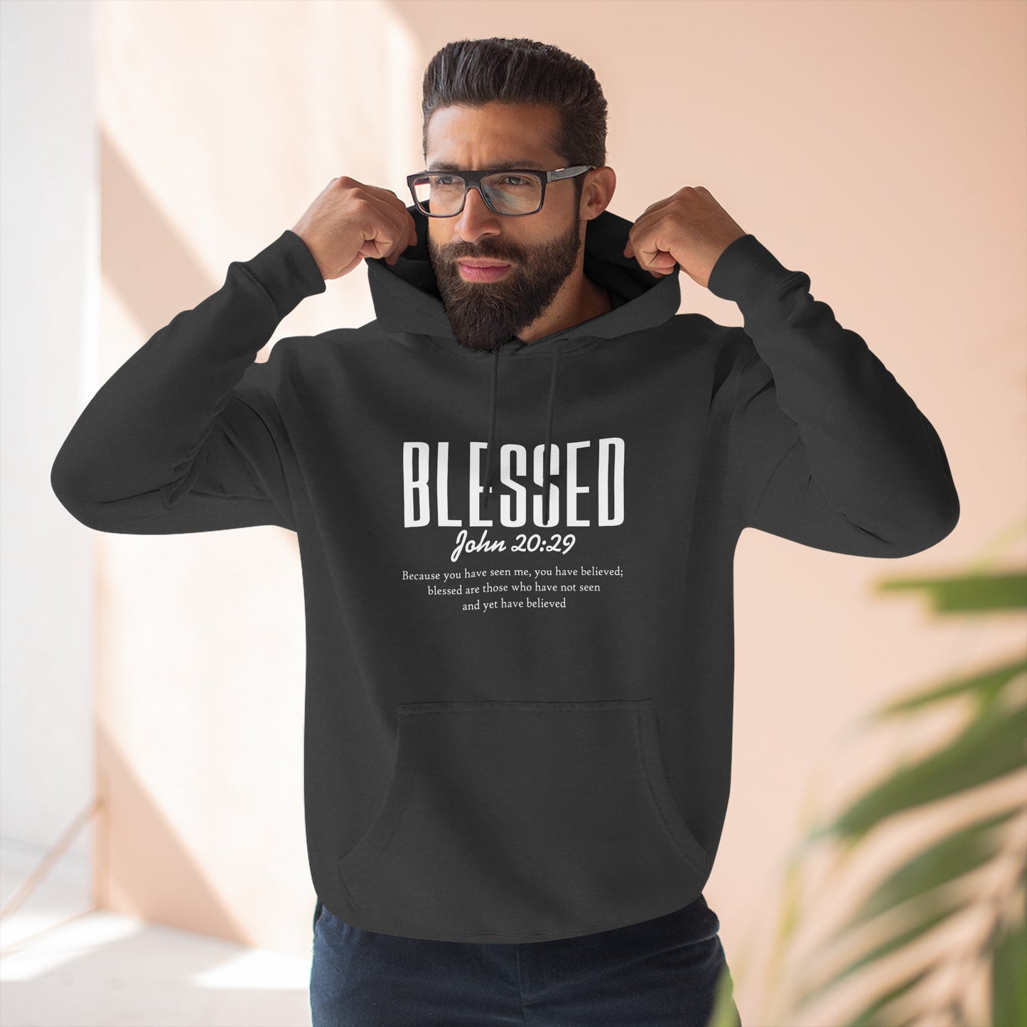 Blessed Hoodie — Faith Scripture Pullover (John 20:29)